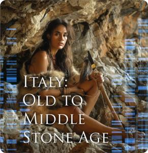 Italy Old to Middle Stone Age