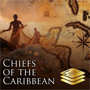 Chiefs of The Caribbean