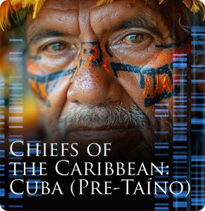 Chiefs of the Caribbean: Cuba (Pre-Taíno)