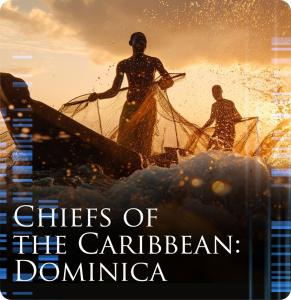 Chiefs of the Caribbean: Dominica